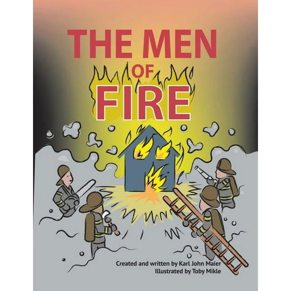 The Men of Fire, (Paperback)