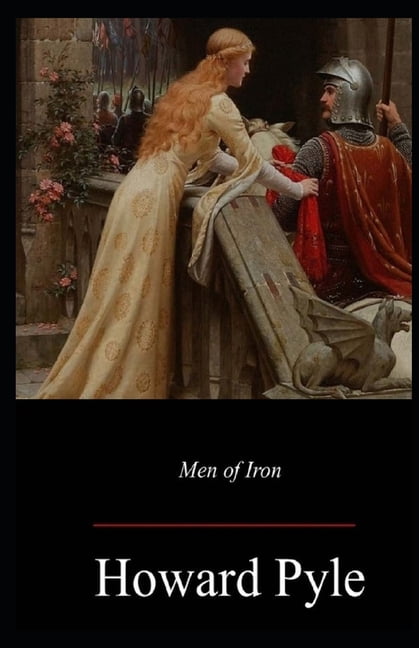 Men of Iron Illustrated (Paperback)