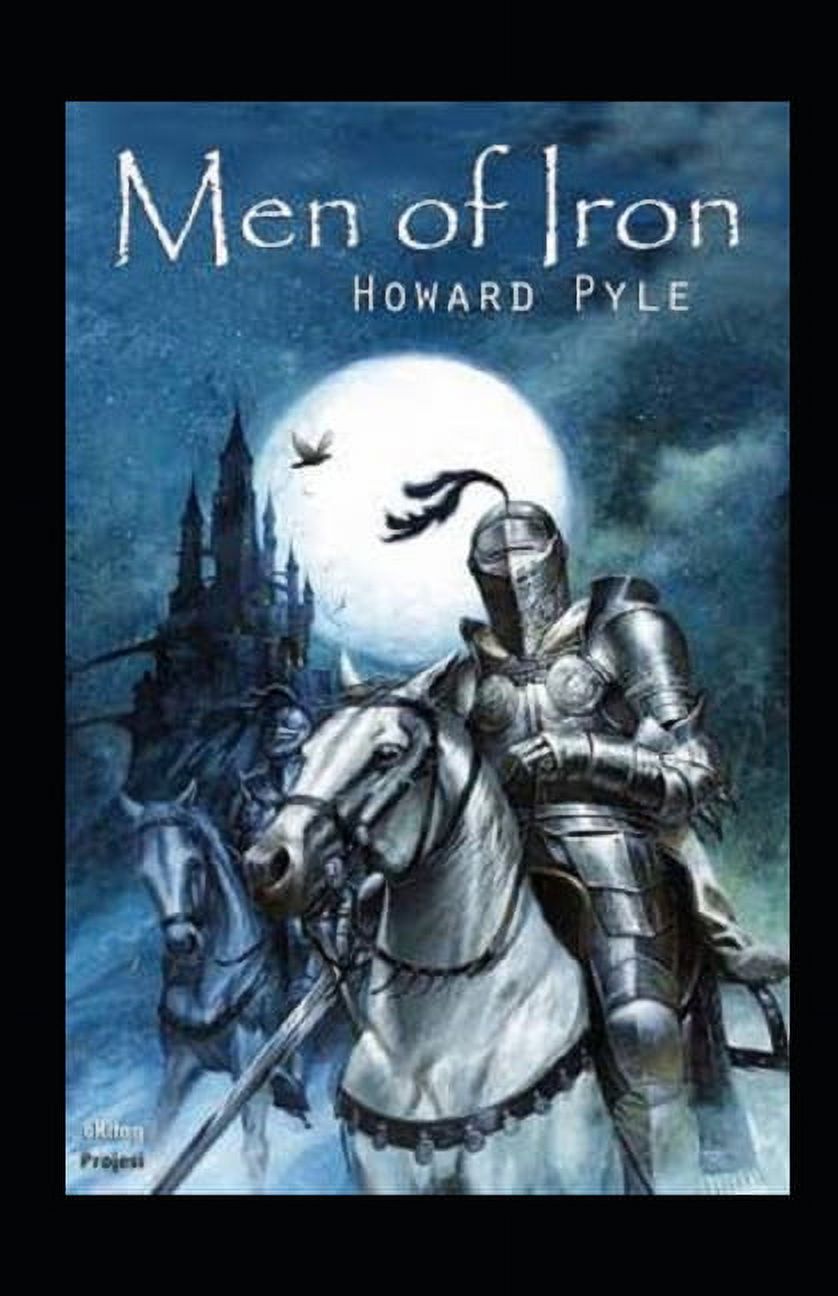 Men of Iron Illustrated (Paperback)