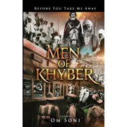 Before You Take Me Away Men of Khyber, Book 1, Paperback