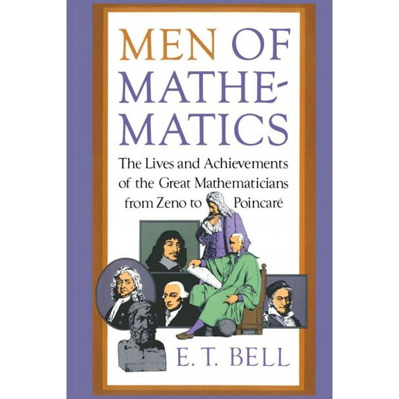 Pre-Owned Men of Mathematics (Paperback) 0671628186 9780671628185