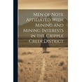 thumbnail image 1 of Men of Note Affiliated With Mining and Mining Interests in the Cripple Creek District (Paperback), 1 of 1