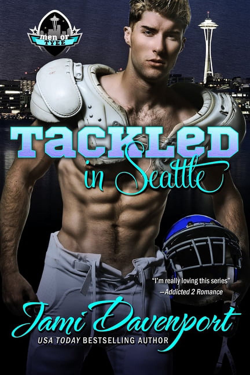 Men of Tyee Tackled in Seattle: Game On in Seattle Rookies, Book 2, (Paperback)
