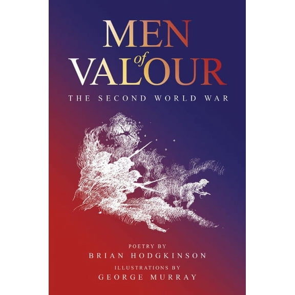 Men of Valour : The Second World War  (Paperback)