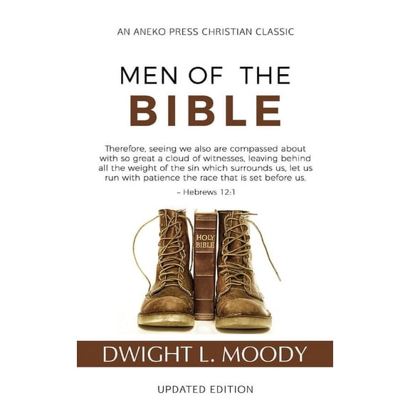 Men of the Bible (Annotated, Updated), (Paperback)