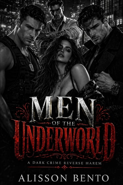 Men of the Underworld: A Dark Crime Reverse Harem, (Paperback)