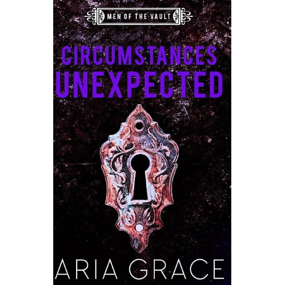 Men of the Vault: Circumstances Unexpected (Series #5) (Paperback)