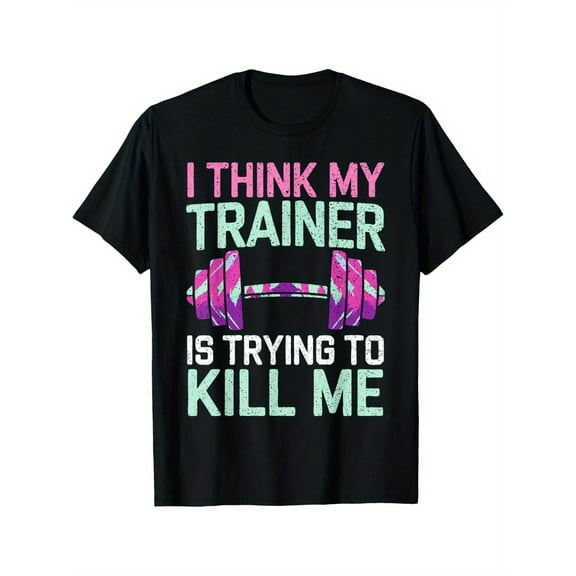 Men's 100% Cotton Gym Humor T-Shirt - "I for THINK My Trainer Tried to Kill Me" Funny Graphic Tee, Black Casual Crew Neck Short Sleeve Shirt for Fitness Enthusiasts
