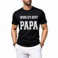 thumbnail image 1 of Men's 100% Cotton Papa Shirt, Funny Dad Shirts World's Best Papa Graphic Tee, Soft Dad Shirt, 1 of 7