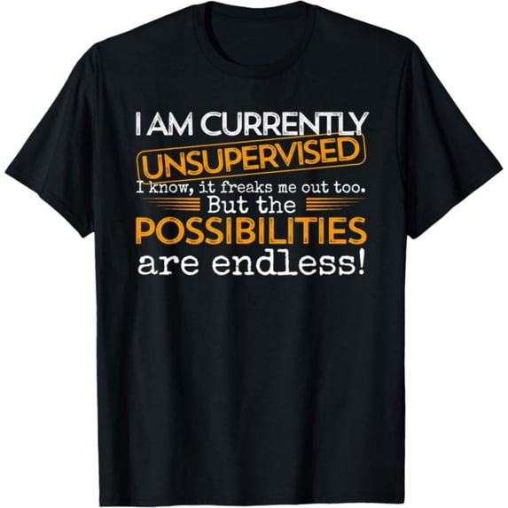 Men's 100% Cotton T-Shirt 180gsm - Currently Unsupervised Novelty Graphic Sarcastic T-Shirt, Black Comfortable Breathable Soft Tee, Gift for Men