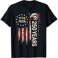 thumbnail image 1 of Men's 250 Years America Anniversary 250th Independence Day Freedom T-Shirt, Comfortable Breathable Soft Tee, Men's 100% Cotton Graphic T-Shirt 180gsm, 1 of 5