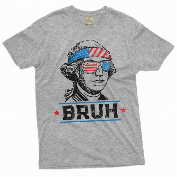 Men's 4th Funny Washington T-shirt George Washington bruh USA patriotic fourth independence day tee (Small Grey)