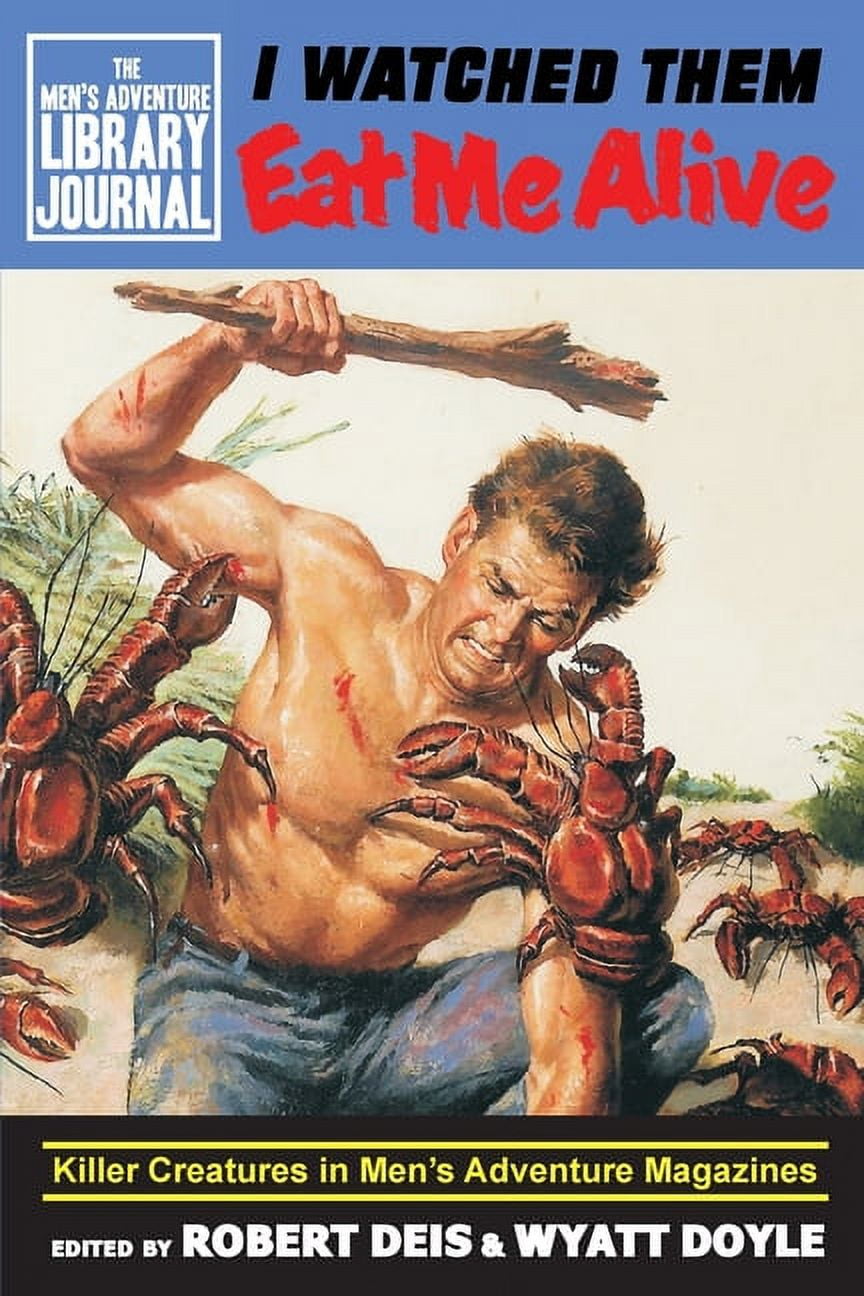 Men's Adventure Library Journal I Watched Them Eat Me Alive