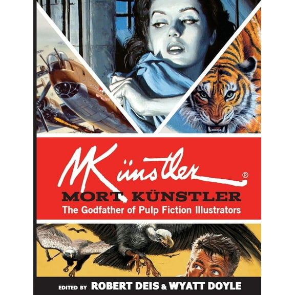 Men's Adventure Library Mort Knstler: The Godfather of Pulp Fiction Illustrators, Book 11, (Paperback)