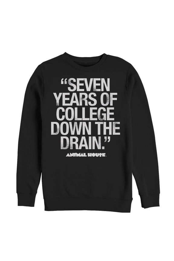Men's Animal House Bluto 7 Years Quote  Sweatshirt Black X Large
