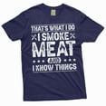 thumbnail image 1 of Men's BBQ smoke meat and know things T-shirt Birthday gift dad papa uncle grandpa (X-Large Navy Blue), 1 of 7