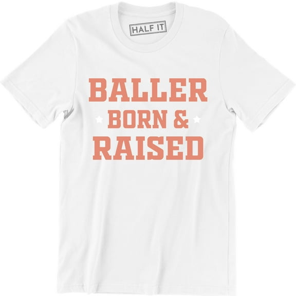 Men's Baller Born And Raised Printed Graphic Slogan Fresh Money T-Shirt