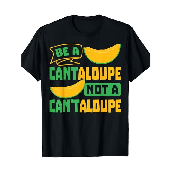 Men's "Be a Cantaloupe Not a Cantaloupe" Graphic T-Shirt Melon Farmers & Enthusiasts Soft and Comfortable 100% Cotton Short-Sleeved T-Shirt for Daily Use, Home, Travel, and Fitness