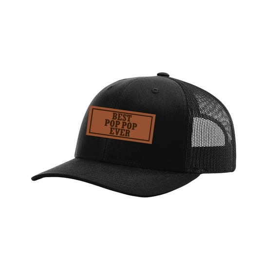 Men's Best Pop Pop Ever Father's Day Laser Engraved Leather Patch Trucker Hat, Black/Black