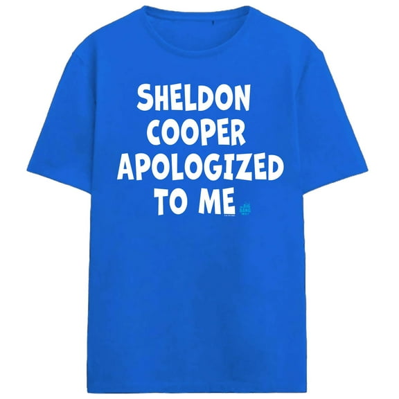 Big Bang Theory Sheldon Cooper Apologized to Men on blue Short Sleeve Adult T-Shirt-Medium