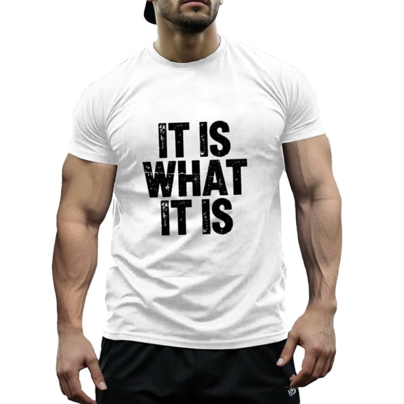 Men's & Big Men's Cotton Crewneck T-Shirt It Is What It Is Print Short Sleeves, Size XS-5XL