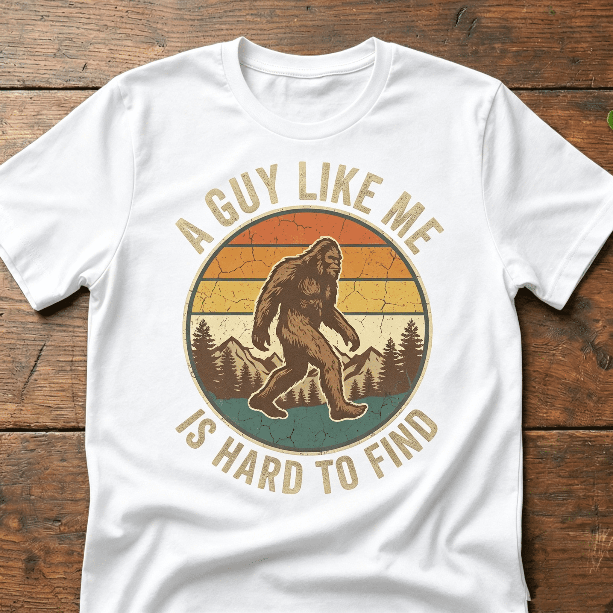 Men’s Bigfoot Graphic Short Sleeve T-Shirt, A Guy Like Me Is Hard To ...