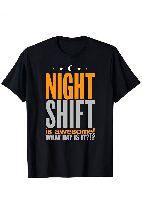 Men's Black Night Shift Graphic T-Shirt | Night Shift is Awesome! What Day Is It Slogan & Design - Soft Breathable Crew Neck Short Sleeve Tee for Work, Casual & Vacation Wear - All-Season, Size XL