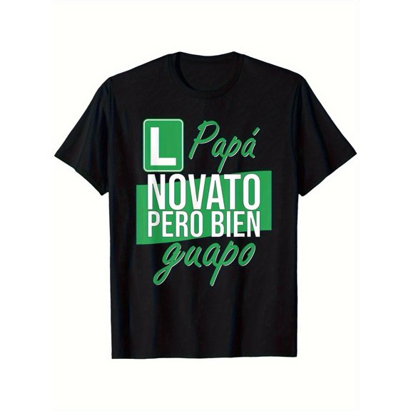 Men's Black Print Tshirt Graphic Tees Shirts Spanish Papa Novato Pero Bien Guapo Dad Humor Design Casual Tops S-5XL