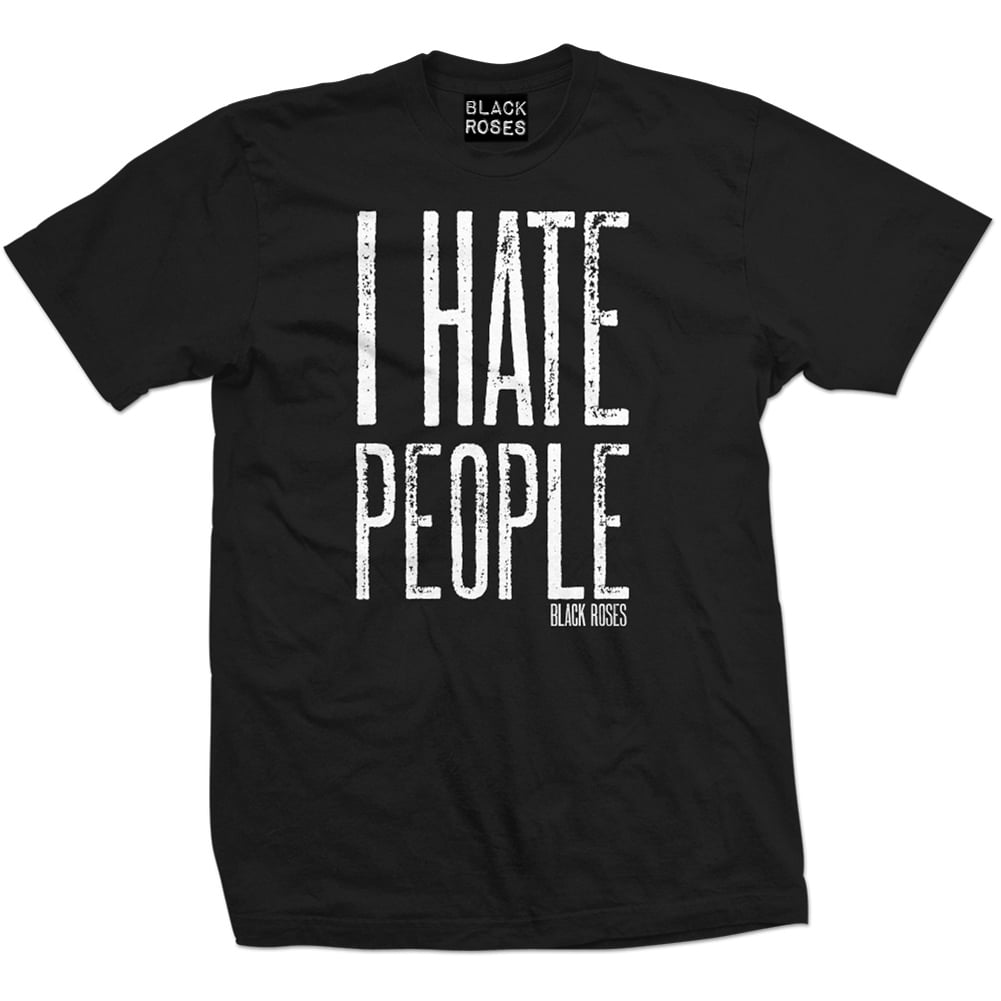 I Hate Everyone Shirt - Men | Women T Shirt I Hate Everyone Shirt - Men | Women T Shirt
