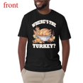 thumbnail image 1 of Men's Black T-Shirt Graphic Tees "Where's The Turkey" Thanksgiving Food Humor Design Shirts S-5XL Casual Daily Tops, 1 of 5