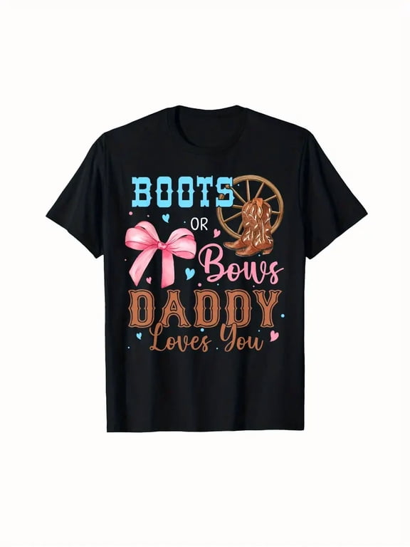 Men's "Boots or Bows Daddy Loves You" Gender Reveal T-Shirt - Black Cotton Casual Tee with Graphic Print, Machine Washable, Round Neck, All-Season Comfort