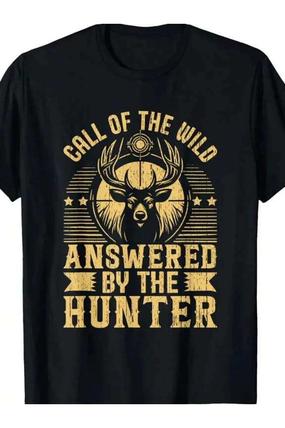 Men's Call of the Wild Answered by the Hunter Deer Graphic T-Shirt Outdoor Hunting Tee