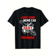 thumbnail image 1 of Men's Car Enthusiast Graphic Tee - Playful 'Just One More Upgrade' Design on 100% Cotton Crew Neck, Comfortable Casual Shirt for Auto Lovers, 1 of 5