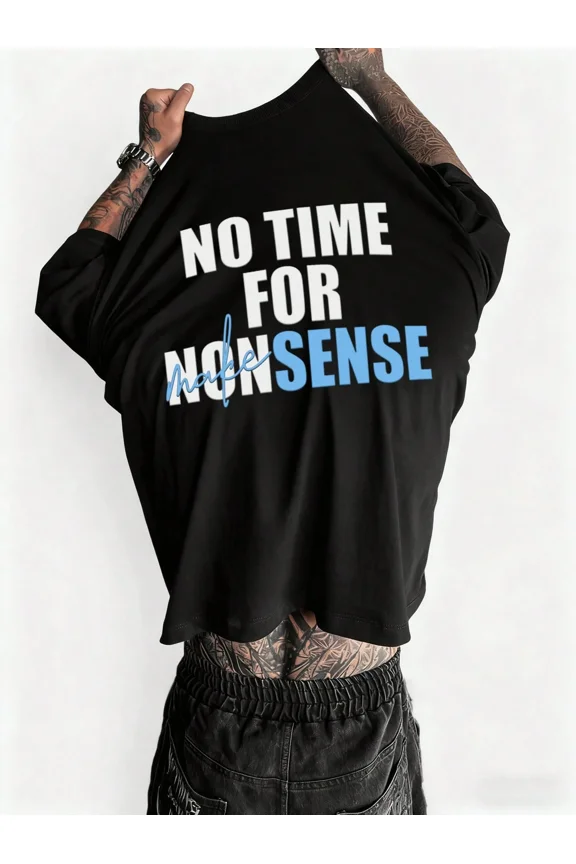 Men's Casual Graphic No Time For Nonsense T-Shirt