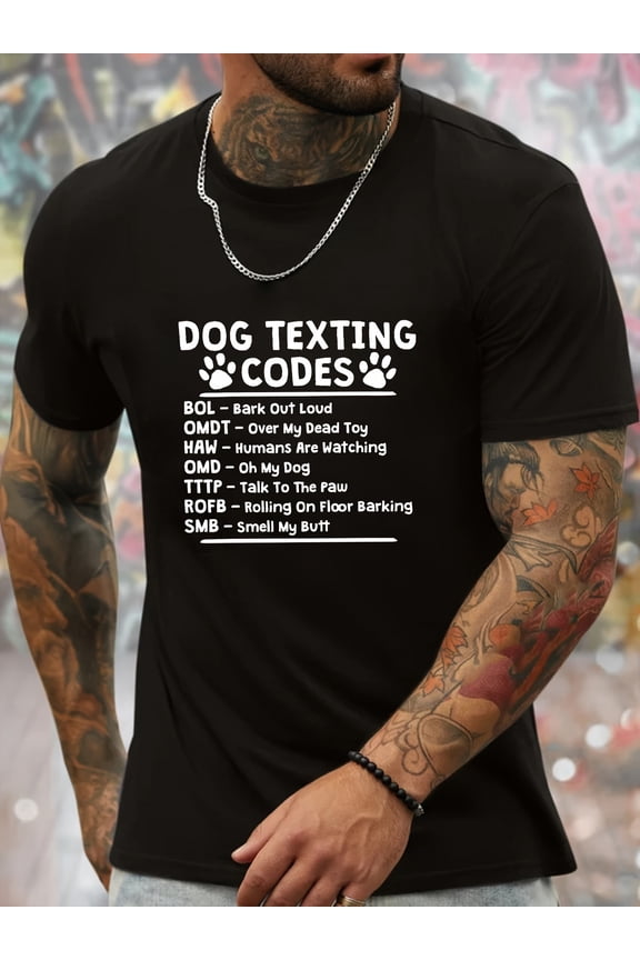 Men's Casual Graphic T-Shirt with Funny Dog Texting Codes & Life Quotes Print, Geometric Pattern Round Neck Tee, Machine Washable Regular Fit Spring Summer Top, Playful Design, Comfortable Fabric