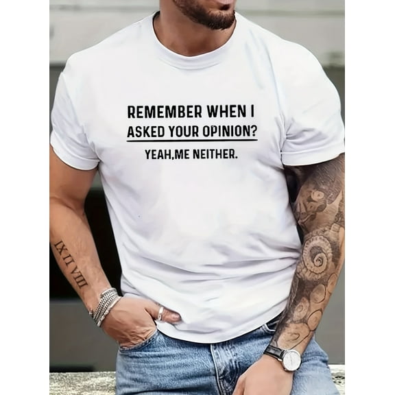 Men's Casual Humorous Graphic T-Shirt with "REMEMBER WHEN I ASKED YOUR OPINION? YEAH ME NEITHER" Print - Navy Blue Short Sleeve Round Neck Tee, Regular Fit, Machine Washable, Spring Summer Essential
