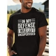 thumbnail image 1 of Men's Casual Pure Cotton T-Shirt - 'In My Defense, I Was Not Supervised' Pattern Print, Soft and Breathable Short Sleeve Round Neck Summer T-Shirt, Black with White Letters, 1 of 5
