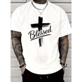 thumbnail image 1 of Men's Christian Faith T-Shirt With A Blessed Cross Print And Handwritten Lettering - Loose Fit, Crew Neck, Short Sleeve. Suitable For All Seasons, 1 of 12