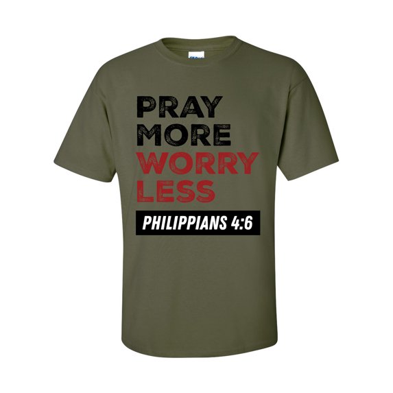 Men's Christian Pray More Worry Less Phillipians 4:6 Short Sleeve T-shirt-Military-4xl