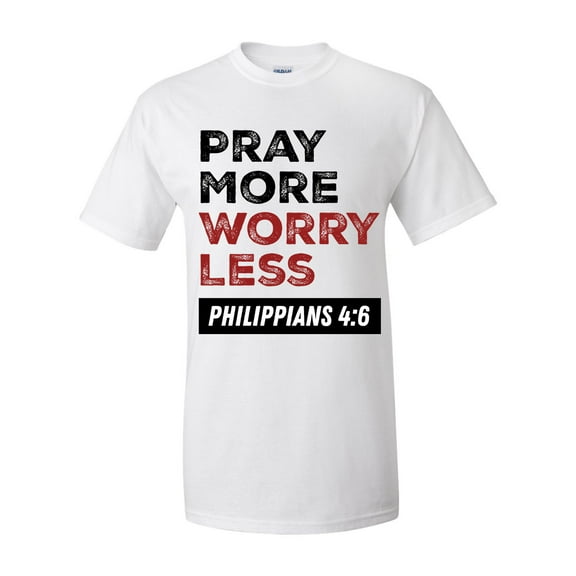 Men's Christian Pray More Worry Less Phillipians 4:6 Short Sleeve T-shirt-White-5xl