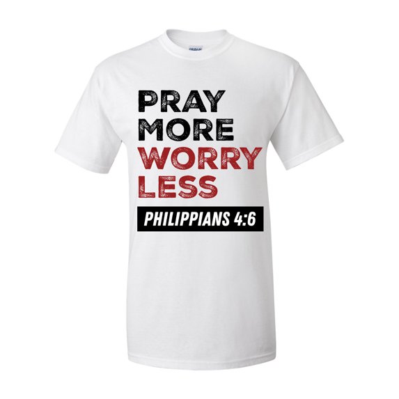 Men's Christian Pray More Worry Less Phillipians 4:6 Short Sleeve T-shirt-White-xl
