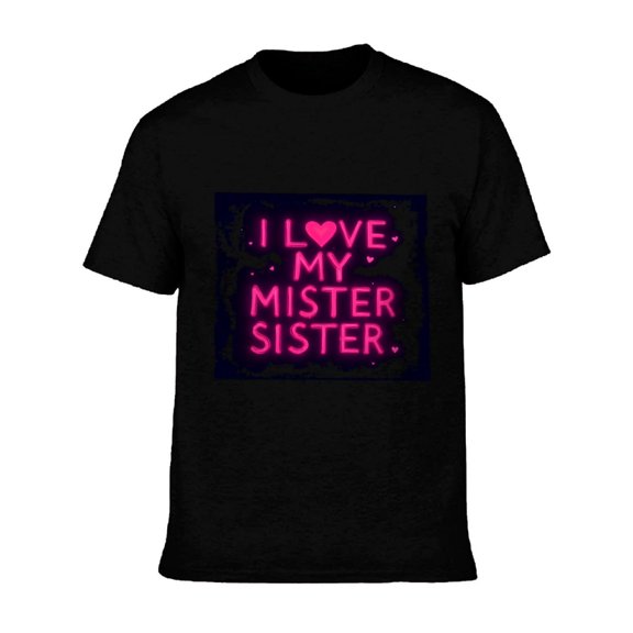 Men's Cotton Short Sleeve T-Shirt - Bold ' I LOVE MY SISTER ' Neon Pink & White Design on Black Background
