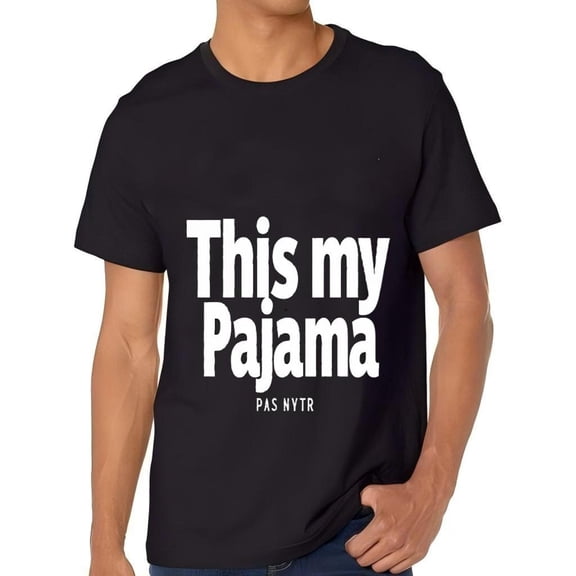 Men's Cotton Short Sleeve T-Shirt - Bold ' This my Pajama ' Print with ' PAS MYR ' - Simple Design Casual Tee Top