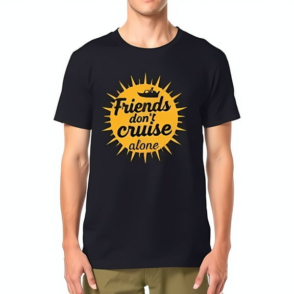 Men's Cotton Short Sleeve T-Shirt with Retro Graphic - " Friends Don't Cruise Alone " Design