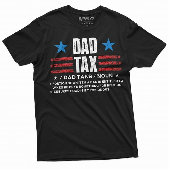Men's Dad Tax T-shirt Father's day Daddy father Gift Tee shirts Men's funny Gift Birthday Tee (XX-Large Black)