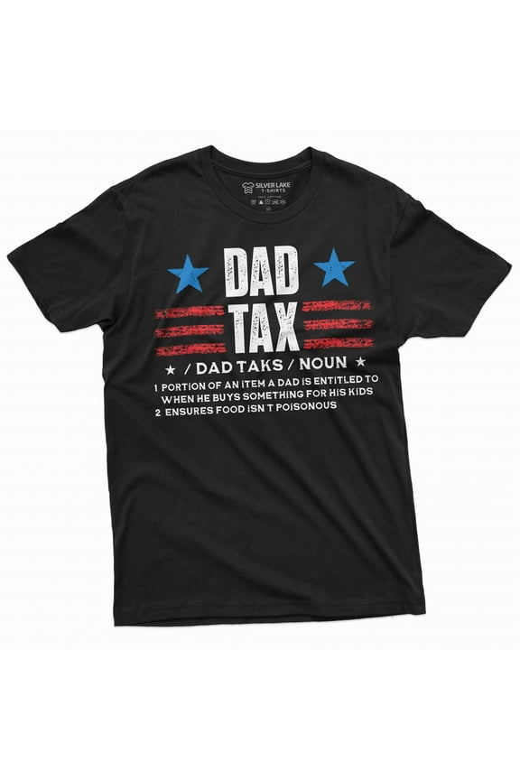 Men's Dad Tax T-shirt Father's day Daddy father Gift Tee shirts Men's funny Gift Birthday Tee (XX-Large Black)
