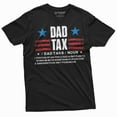 thumbnail image 1 of Men's Dad Tax T-shirt Father's day Daddy father Gift Tee shirts Men's funny Gift Birthday Tee, 1 of 7
