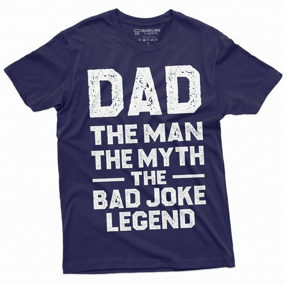 Men's Dad bad joke legend funny T-shirt Father's day Papa daddy Father gift Tee shirt for him (3X-Large Navy Blue)