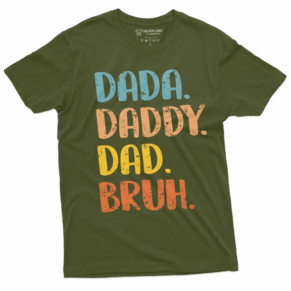 Men's Dada Daddy Dad Bruh T-shirt Father's day funny Gift Tee shirt Dad Papa Father Tshirt (X-Large Military Green)