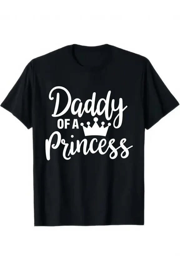 Men's Daddy of a Princess T-Shirt - 180gsm Heavyweight Cotton Crewneck Tee with White Cursive Lettering & Print - Father's Day Gift for New Dads, Casual Short Sleeve Shirt